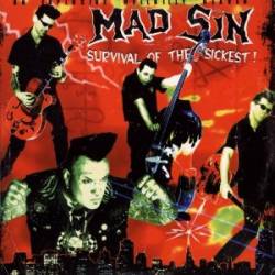 Mad Sin : Survival of the Sickest